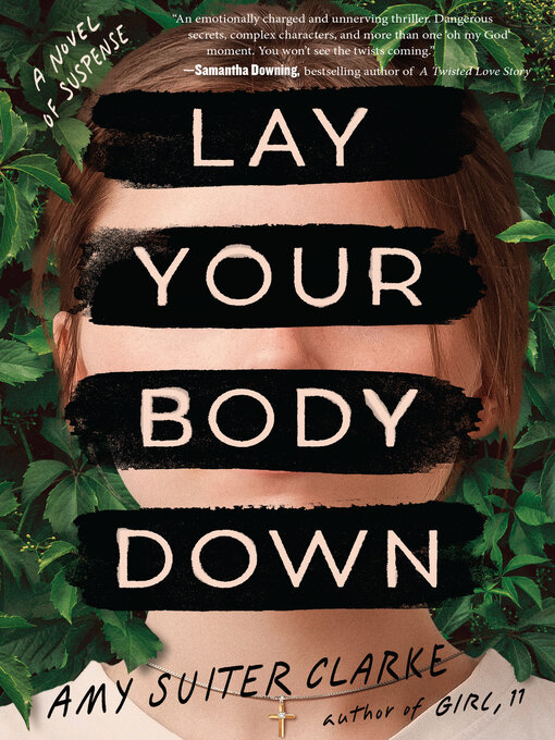 Title details for Lay Your Body Down by Amy Suiter Clarke - Wait list